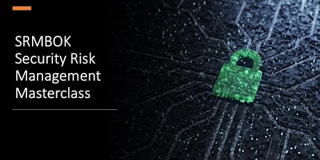 SRMBOK Security Risk Management Masterclass (Austin, TX)