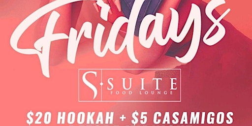 ATL'S #1 FRIDAY NIGHT CELEBRITY EVENT! EVERY FRIDAY @ SUITE LOUNGE!