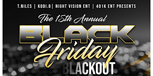 The 15th Annual Black Friday Blackout