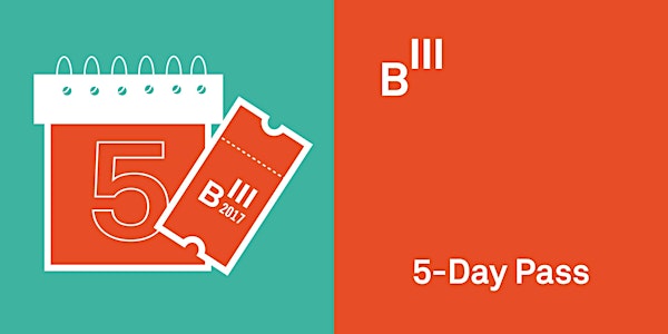 B3 2017 5-Day Pass / Dauerkarte