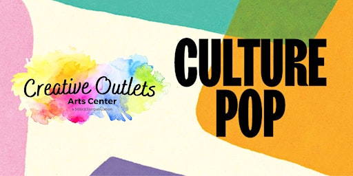 Culture Pop Montgomery Makers & Mini Makers Series with Creative Outlets