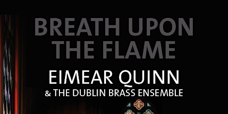 Breath Upon The Flame - Galway primary image
