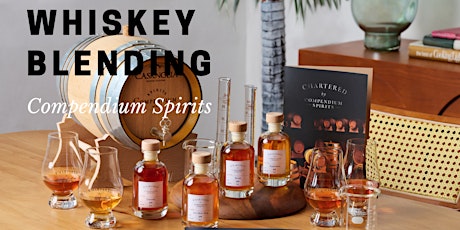 Whisky Blending with Compendium Spirits