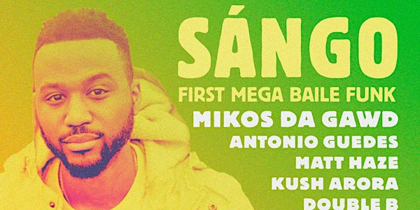 SANGO // Braza's Mega Baile Funk at 1015 FOLSOM