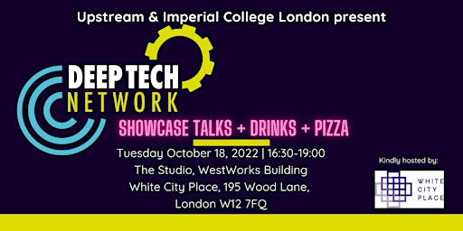 Deep Tech Network -  Imperial College London X Upstream