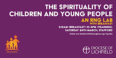The Spirituality of Children & Young People: An RNG Lab with FREE Breakfast primary image
