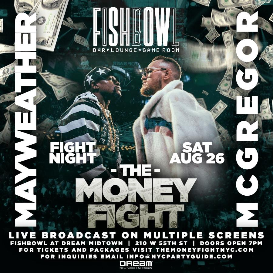 The Money Fight: Mayweather vs. McGregor Viewing Party at Fishbowl @ The Dream Hotel Midtown