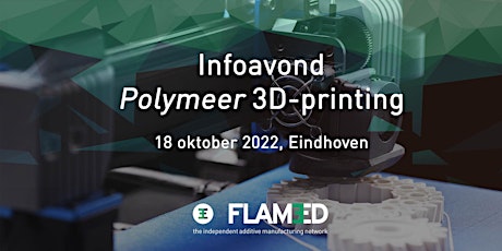 Polymeer 3D-printing: Do not underestimate the power of polymers!