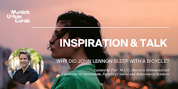 Inspiration & Talk | Why did John Lennon sleep with a bicycle?