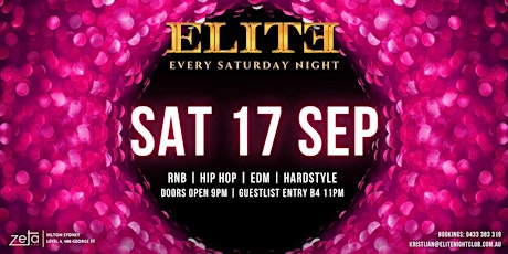 SAT 17 SEP - ELITE Nightclub @ Zeta Bar!