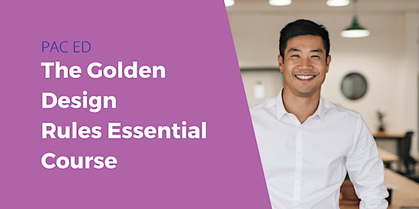 Golden Design Rules Essentials Course
