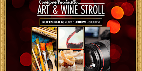 Art & Wine Stroll: Downtown Brooksville, FL