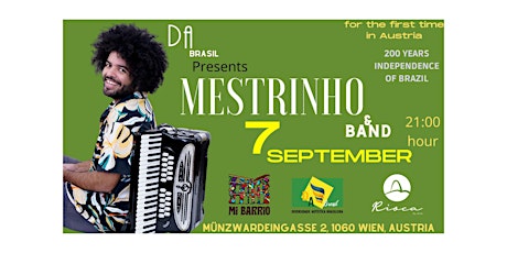 Hauptbild für Mestrinho in Vienna - Brazil independence party