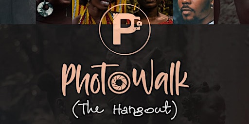 PHOTOWALK (The Hangout)