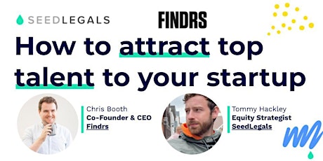 How to attract top talent to your startup