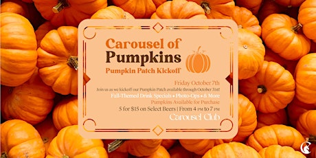 Carousel of Pumpkins: Pumpkin Patch Kickoff!