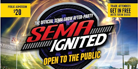 2017 SEMA Ignited® - The Official SEMA Show After Party primary image