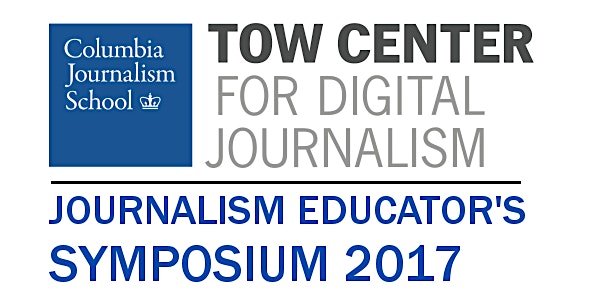 Tow Center for Digital Journalism: Educator's Symposium