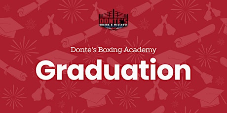 Fall 2022 Graduation for Donte's Boxing Academy