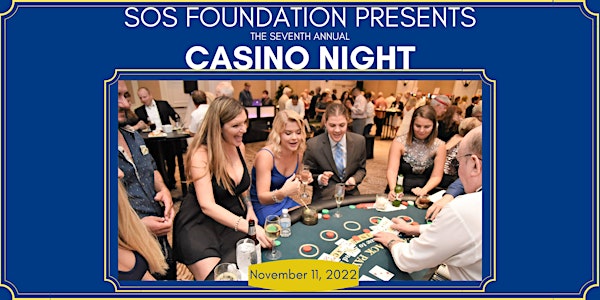 7th Annual SOS Casino Night Gala