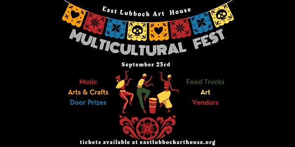 Multicultural Festival at East Lubbock Art House