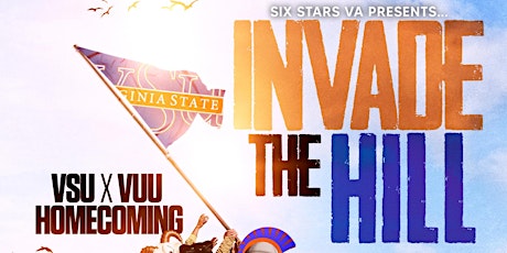 (VSU X VUU Homecoming) Invade The Hill Oct 2 - Oct 8 Tickets and All Access