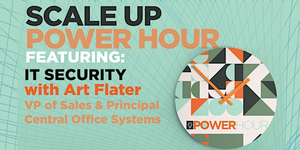 Scale Up Milwaukee Power Hour: IT Security
