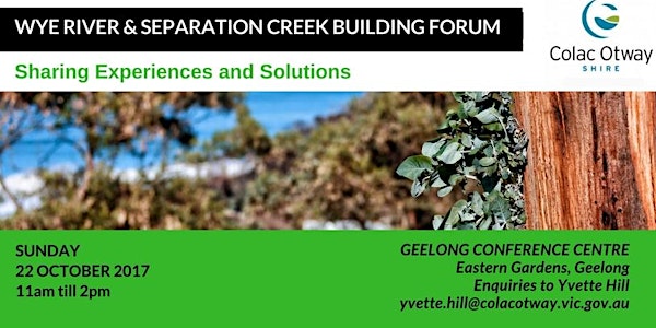 Wye River & Separation Creek Building Forum - at Geelong Conference Centre
