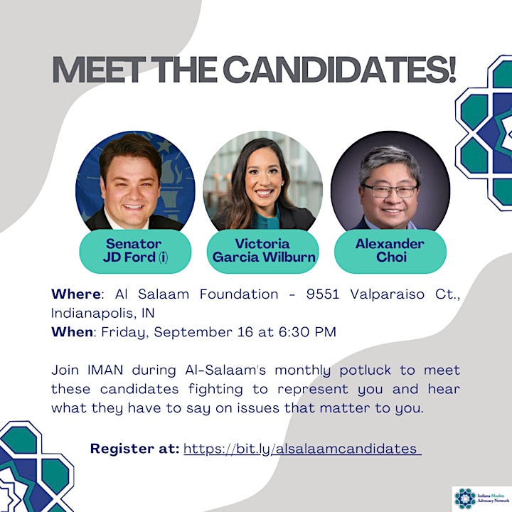 Indiana Muslim Advocacy Network: Al-Salaam Meet the Candidate Forum! image