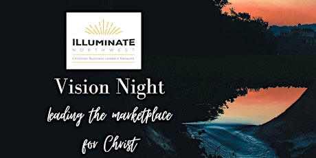 Illuminate Northwest Vision Night