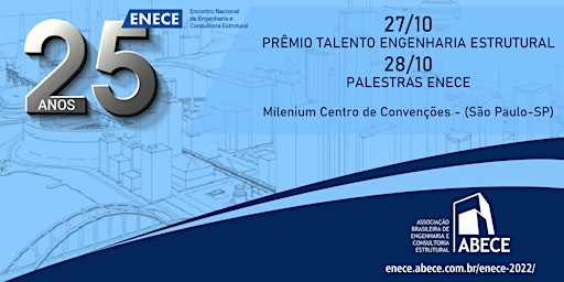 25º ENECE - Encontro Nacional de Engenharia e Consultoria Estrutural