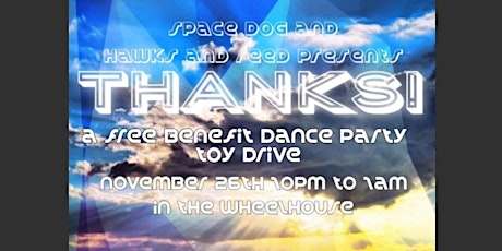 Thanks! House Music party & Toy Drive