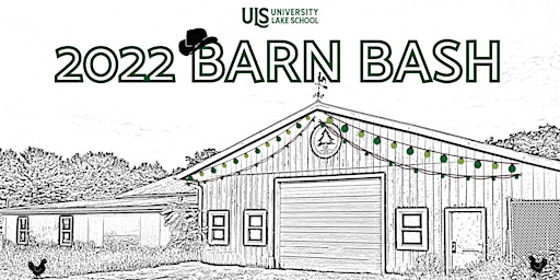2022 ULS Barn Bash