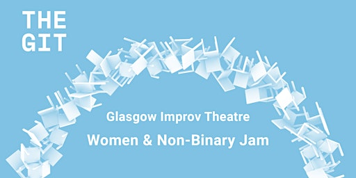 Longform Improv Comedy Jam for Women and Non-Binary People (September)