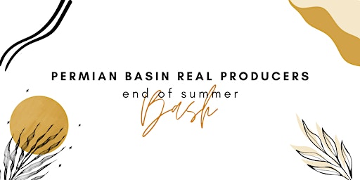 Permian Basin Real Producers End of Summer Bash