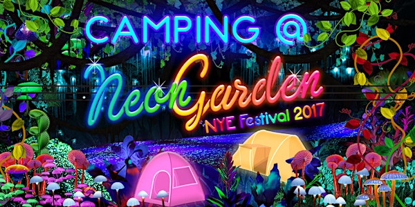 Camping at Tropical Fruits Neon Garden Festival 2017