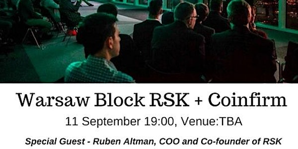Warsaw Block Special Edition: RSK (Rootstock) + Coinfirm
