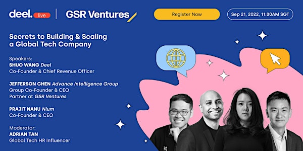 Deel x GSR Ventures: Secrets to Building and Scaling a Global Company