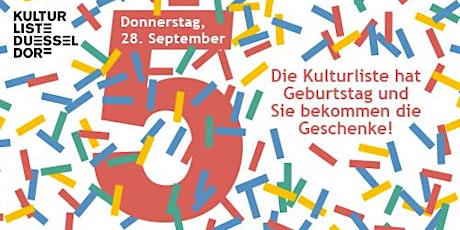 Hauptbild für 5. Geburtstag Kulturliste Düsseldorf e.V.