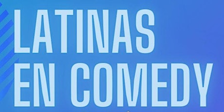 Women Stand Up NYC presents : Latinas en Comedy