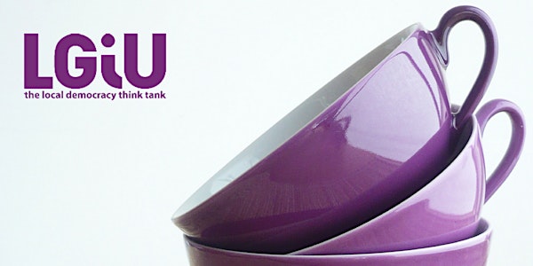 LGiU Policy Café Kirklees: Reshaping local democracy
