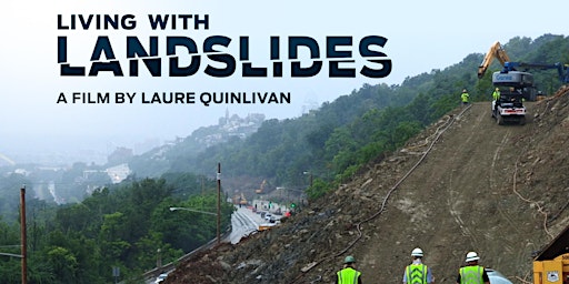 Living With Landslides A Film By Laure Quinlivan