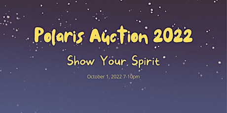 Polaris Auction 2022: Show Your Spirit