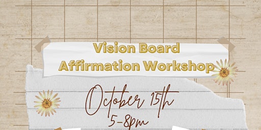 Vision Board Affirmation Workshop