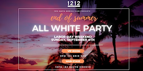 Labor Day End of Summer Party at 1212 Santa Monica!  primary image