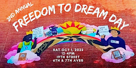 Second Annual Freedom to Dream Day