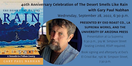 40th Anniversary Celebration: The Desert Smells Like Rain with Gary Nabhan