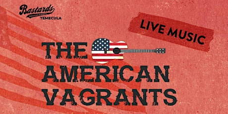 Country Night featuring The American Vagrants | Bastards Temecula
