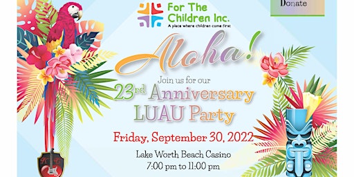 23rd Anniversary Luau Party