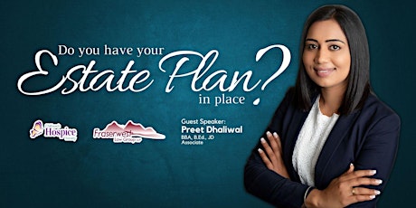 Do you have your Estate Plan in place?